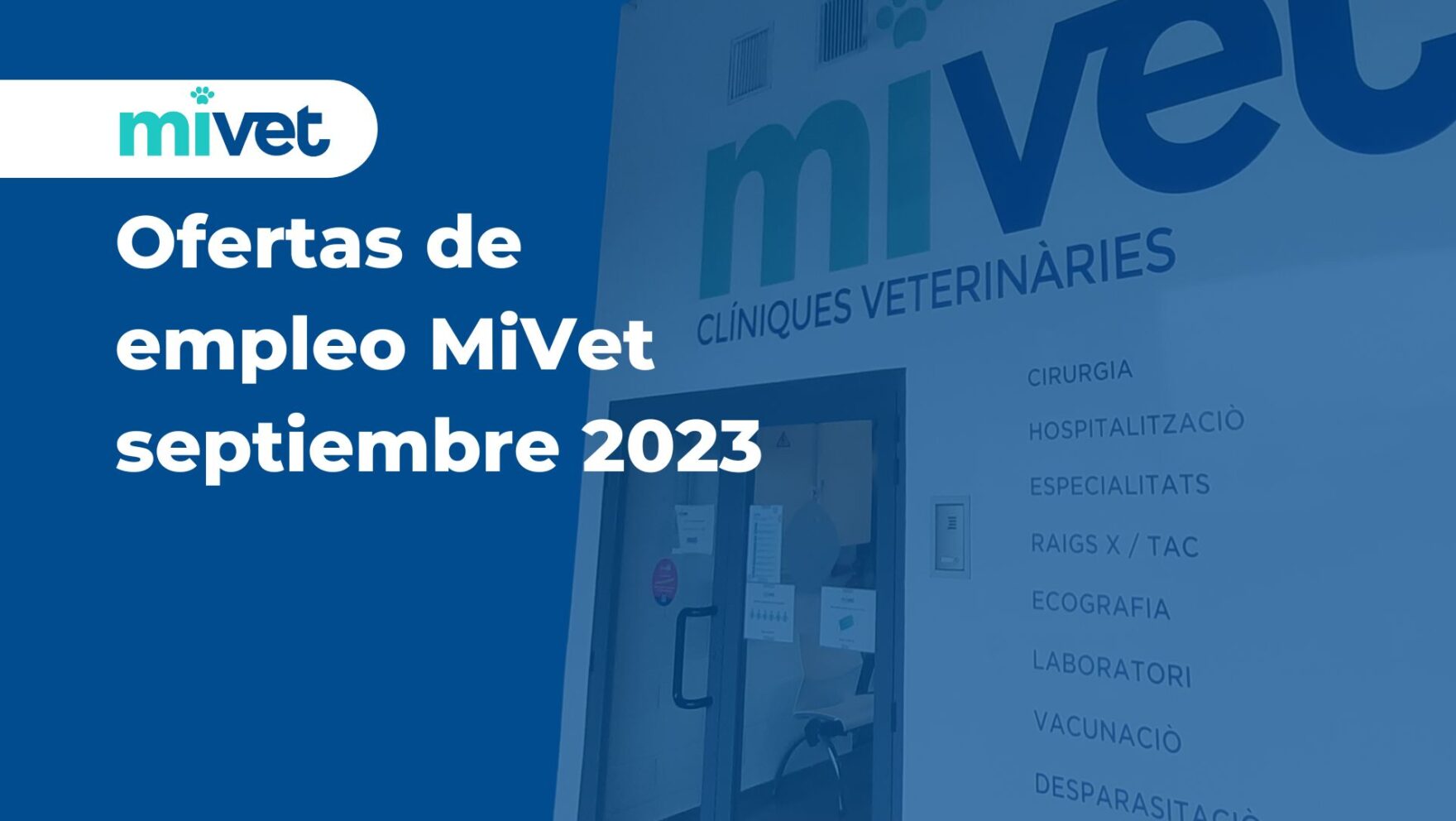 Ofertas de empleo veterinario septiembre MiVet